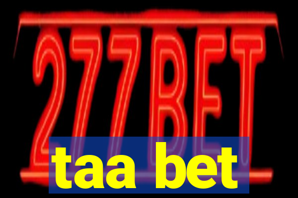 taa bet